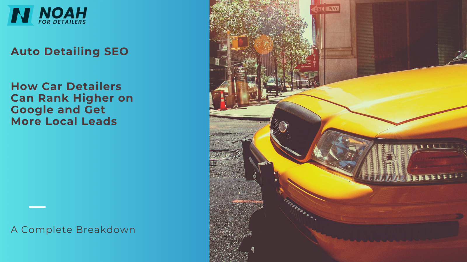 Auto Detailing SEO by Noah For Detailers